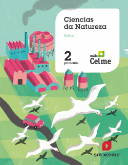 CIENCIAS NATURAIS 2ºPRIMARIA. MÁS SAVIA GALICIA 2019