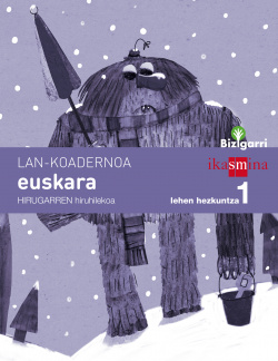Euskara koadernoa 3 hiruhilekoan, 1.lmh) bizigarri
