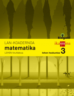 Matematika koadernoa 1 hiru. 3 lmh bizigarri