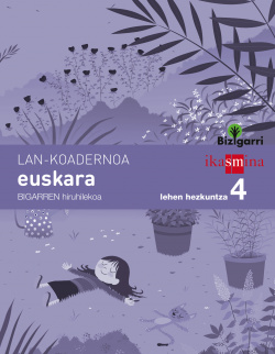 Euskara koadernoa 2 hiru. 4 lmh bizigarri