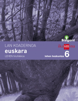 Euskara koadernoa 1.(6.lmh) bizigarri