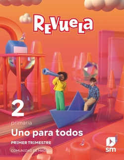 Método globalizado. Uno para todos. 1 Trimestre. 2 Primaria. Revuela. Comunidad de Madrid