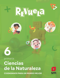 CIENCIAS NATURALEZA 6ºPRIMARIA. REVUELA. MADRID 2023