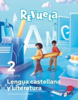 LENGUA CASTELLANA 2ºPRIMARIA. REVUELA. MADRID 2023