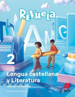 LENGUA CASTELLANA 2ºPRIMARIA. TRIMESTRAL. REVUELA. MURCIA 2023