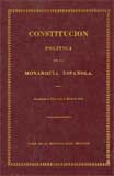 Constitución política de la monarquía española.Cadiz 1812