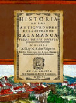 Facsímil: Historia de las antigvedades de la civdad de Salam