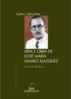Vida e obra de Xosé María Alvarez Blázquez
