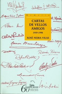 Cartas de vellos amigos. 1959-1998