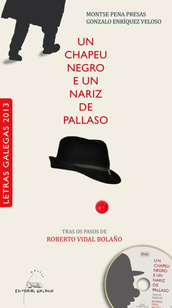 Un chapeu negro e un nariz de pallaso