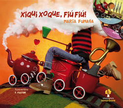Xiqui, xoque, fiu, fiu!. María Fumaça 2 con cd