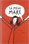 La meva mare