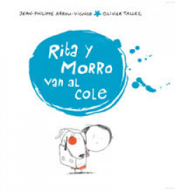 Rita y morro van al cole