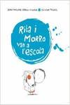 Rita i morro van a l'escola