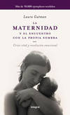 La maternidad y el encuentro (e rustica)
