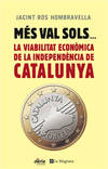 Mes val sols..