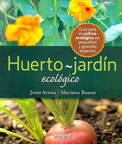 El huerto-jardin ecologico