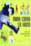 Mira como lo hago