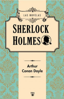 SHERLOCK HOLMES-TODAS LAS NOVELAS
