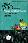 Mas de 700 recetas fáciles, baratas y ligeras para mantener la línea