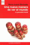 Una nueva manera de ver el mundo