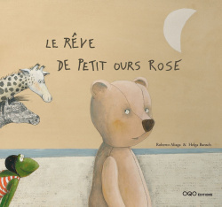 Le reve de petit ours rose