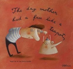 The day mother had a face like a tea-pot