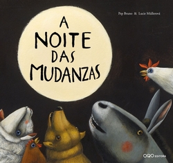 A noite das mudanzas