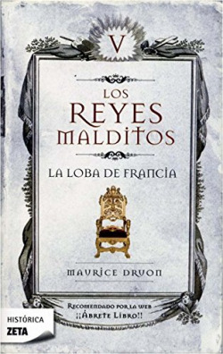 La loba de francia. Los reyes malditos V