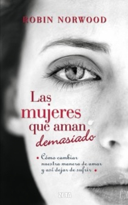 Las mujeres que aman demasiado