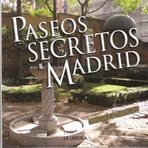 PASEOS SECRETOS DE MADRID