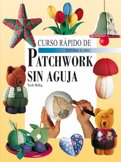 Curso rapido de patchwork sin aguja