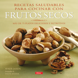 Recetas saludables para cocinar con frutos secos