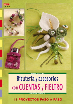 Serie fieltro nº 5. bisuteria y accesorios con cuentas y fieltro
