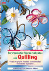 Serie quilling nº 1. sorprendentes figuras realizadas con quilling