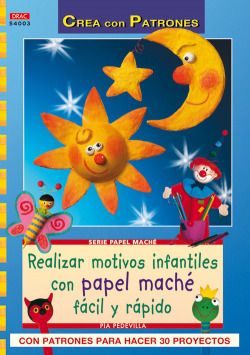 Serie papel mache nº 3. realizar motivos infantiles con papel mache facil rapido