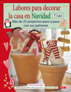 Labores para decorar la casa en navidad. tilda