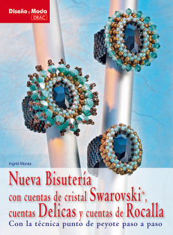 Nueva bisuteria con cuentas de cristal swarovski, cuentas delicas y cuentas de r