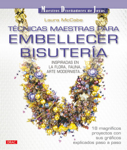 Tecnicas maestras para embellecer bisuteria