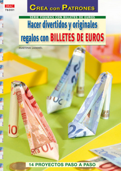 Hacer divertidos y originales regalos con billetes de euro