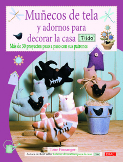 Muñecos de tela y adornos para decorar la casa tilda