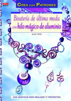 Bisutería de última moda con hilo mágico de aluminio