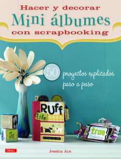 Hacer y decorar mini álbumes con scrapbooking