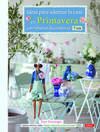 Ideas para adornar casa en primavera