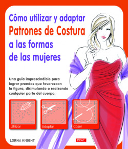 Cómo utilizar y adaptar patrones de costura a formas de mujeres