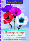 Flores con papel crepé con vivos colores