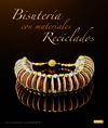 Bisuteria Con Materiales Reciclados