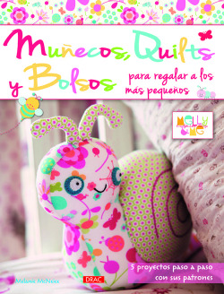 Muñecos, quilts y bolsos para regalar a los pequeños