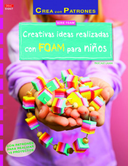 Creativas ideas realizadas en foam para niños