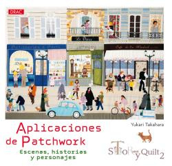 Story quilt 2:aplicaciones de patchwork